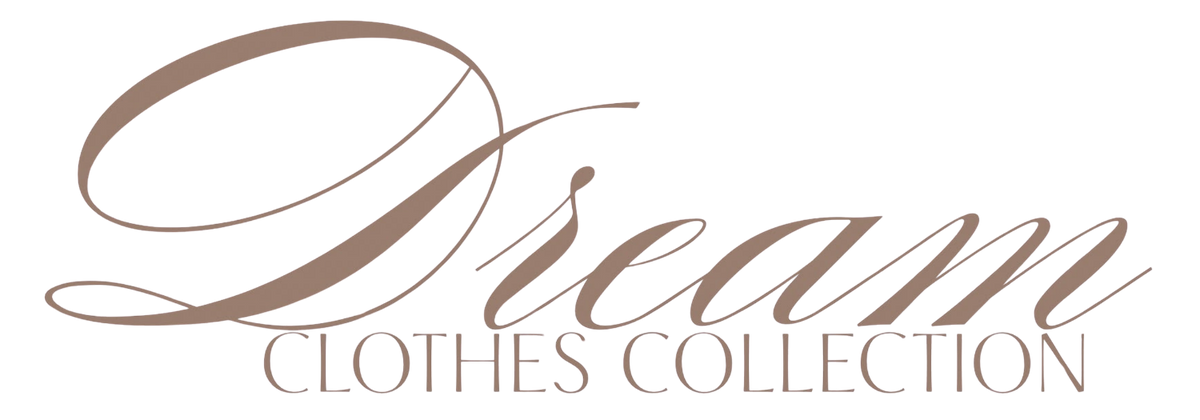 Dream Clothes Collection